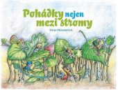 kniha Pohádky nejen mezi stromy, Grifart 2016