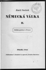 kniha Německá válka II. - Válka počne v Praze, Neubert a synové 1946