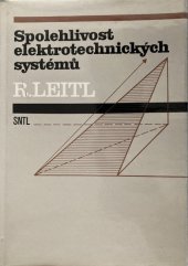 kniha Spolehlivost elektrotechnických systémů, Státní nakladatelství technické literatury 1990