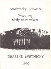 kniha Horolezecký průvodce Český ráj - Skály na Mužském Drábské Světničky, TJ HO Dynamo Liberec 1990