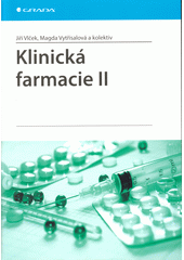 kniha Klinická farmacie II, Grada 2014