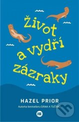 kniha Život a vydří zázraky, Pavel Dobrovský- Beta 2024