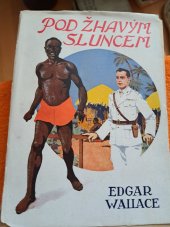 kniha Pod žhavým sluncem [Poručík Bones] : Dobrodružný román, Rudolf Šimek 1927