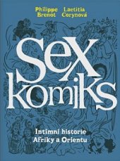 kniha Sex komiks 2. - Intimní historie Afriky a Orientu, Paseka 2021