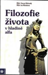 kniha Filozofie života v hladině alfa  Kniha úvah a námětů k zamyšlení či meditacím , Eugenika 2003