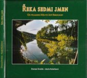 kniha Řeka sedmi jmen od pramene Mže po ústí Berounky, MH ve spolupráci s nakl. Baset 2004