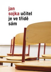 kniha Učitel je ve třídě sám, Artes liberales 2019