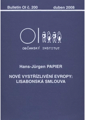 kniha Nové vystřízlivění Evropy: Lisabonská smlouva, Občanský institut 2008