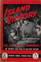 kniha Island Victory The battle of Kwajalein Atoll, Penguin Books 1944