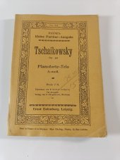 kniha Tschaikowsky, No 251, Op 50 Pianoforte-Trio, A-moll, Ernst Eulenburg 1900