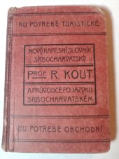 kniha Nový kapesní slovník srbochorvatský a průvodce po jazyku srbochorvatském, J. Lorenz 1913