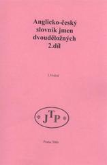 kniha Anglicko-český slovník jmen dvouděložných, JTP 2006