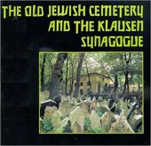 kniha The Old Jewish Cemetery and the Klausen Synagogue, State Jewish Museum 1989