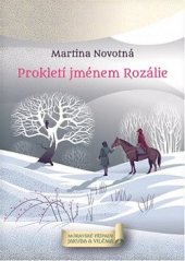 kniha Prokletí jménem Rozálie Moravské případy Jakuba a Viléma 3., Knihy s úsměvem 2021