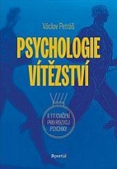 kniha Psychologie vítězství A 111 cvičení pro rozvoj psychiky, Portál 2022