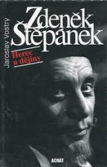 kniha Zdeněk Štěpánek herec a dějiny, Achát 1997