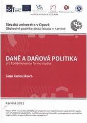 kniha Daně a daňová politika pro kombinovanou formu studia, Slezská univerzita v Opavě, Obchodně podnikatelská fakulta v Karviné 2011