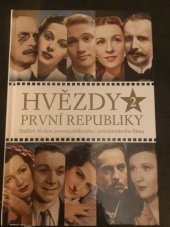 kniha Hvězdy první republiky 2. dalších 50 ikon prvorepublikového i protektorátního filmu, Extra Publishing 2020