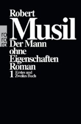 kniha Der Mann ohne Eigenschaften Roman. 1 Erstes und Zweites Buch, Rowohlt Taschenbuch 2018