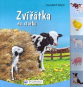 kniha Zvířátka na statku, Svojtka & Co. 2002