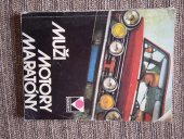kniha Muži Motorky Maratóny Moskvané na Moskvičích, Mimořádná příloha časopisu motoristická současnost  1973