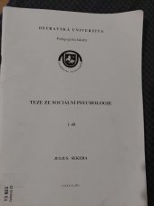 kniha Teze ze sociální psychologie, Ostravská univerzita, Pedagogická fakulta 2003