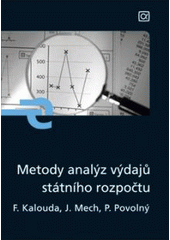 kniha Metody analýz výdajů státního rozpočtu, Alfa Publishing 2007