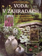 kniha Voda v zahradách Zakládání a údržba všech druhů vodních nádrží, Rebo 1997