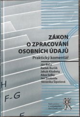 kniha Zákon o zpracování osobních údajů Praktický komentář, Aleš Čeněk 2020