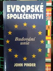 kniha Evropské společenství budování unie = Aktualizováno se zřetelem k Maastrichtské smlouvě, Nadace Jiřího z Poděbrad pro evropskou spolupráci 1994