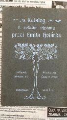 kniha Katalog II. zvláštní výstavy prací Emila Holárka, Dvorní knihtiskárna A. Haase 1907