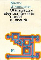 kniha Stabilizátory stejnosměrného napětí a proudu, SNTL 1975