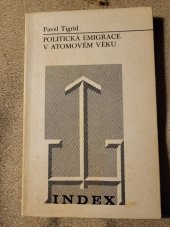 kniha Politická emigrace v atomovém věku , Index 1974