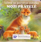 kniha Moji přátelé, Svojtka & Co. 2005