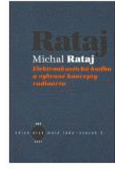 kniha Elektroakustická hudba a vybrané koncepty radioartu problematika vymezování tvůrčích pozic v prostředí akustických umění z pohledu domácí scény radioartu, KANT pro AMU 2007