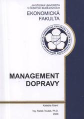 kniha Management dopravy, Jihočeská univerzita, Ekonomická fakulta 2009