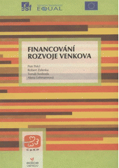 kniha Financování rozvoje venkova, Centrum pro komunitní práci 2008