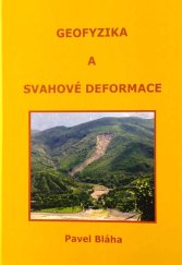 kniha Geofyzika a svahové deformace, Geotest 2017