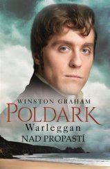 kniha Poldark 4. - Warleggan - Nad propastí, Baronet 2017