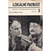 kniha Lokální patriot Ročník IV. Noviny Osvobozeného divadla., Osvobozené divadlo 1936