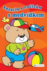 kniha Kreslím a počítám s medvídkem, Svojtka & Co. 2008