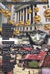 kniha Besy kapitalizmu alebo začiatok novej éry?  Rozhovory s kritickými intelektuálmi, Spolok slovenských spisovateľov 2012