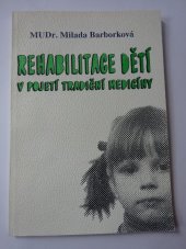 kniha Rehabilitace dětí v pojetí tradiční medicíny, Zvláštní vydání 1991