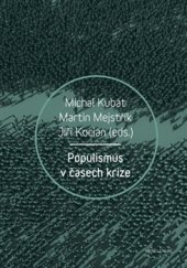 kniha Populismus v časech krize, Karolinum  2017