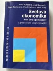 kniha Světová ekonomika nové jevy a perspektivy 3. přepracované a doplněné vydaní, Beckovy ekonomické učebnice 2014