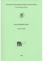 kniha Evoluční modelování, Univerzita Jana Evangelisty Purkyně, Přírodovědecká fakulta 2008