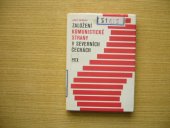 kniha Založení Komunistické strany v severních Čechách Liberecká levice v období vytváření revoluční strany, Severočeské nakladatelství 1971