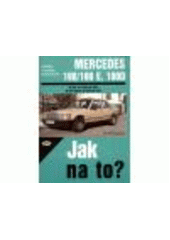 kniha Údržba a opravy automobilů Mercedes 190/190 E a 190 D zážehové motory (190/190 E; typ W 201), vznětové motory (190 D; typ W 201 diesel), Kopp 2002