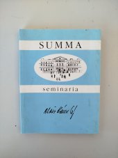 kniha Summa seminaria I. Litoměřice 1977, nákladem vlastním 2010