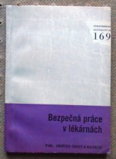 kniha Bezpečná práce v lékárnách, SZdN 1968